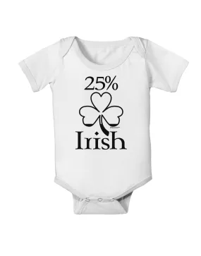 25 Percent Irish - St Patricks Day Baby Romper Bodysuit by TooLoud