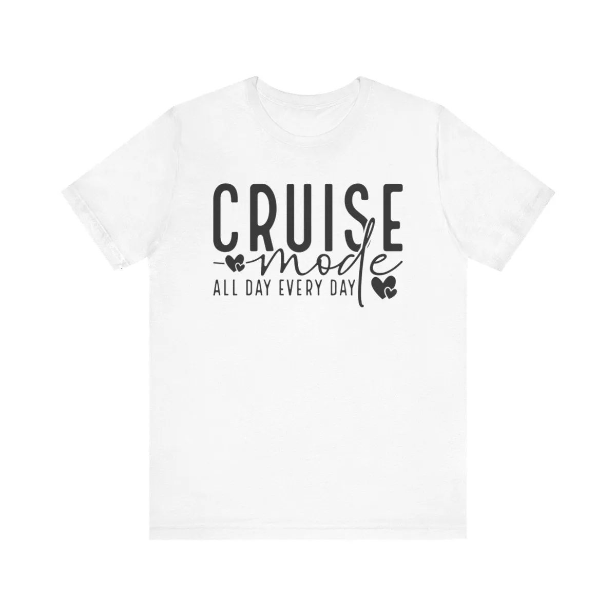 Cruise Mode  Infant Fine Jersey Bodysuit/Infant Fine Jersey Tee/Unisex Jersey Short Sleeve Tee/Unisex Heavy Blend™ Hooded Sweatshirt