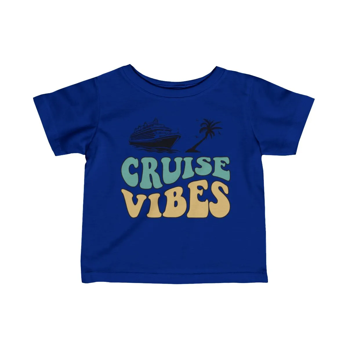 Cruise Vibes Infant Fine Jersey Bodysuit/Infant Fine Jersey Tee/Unisex Jersey Short Sleeve Tee/Unisex Heavy Blend™ Hooded Sweatshirt