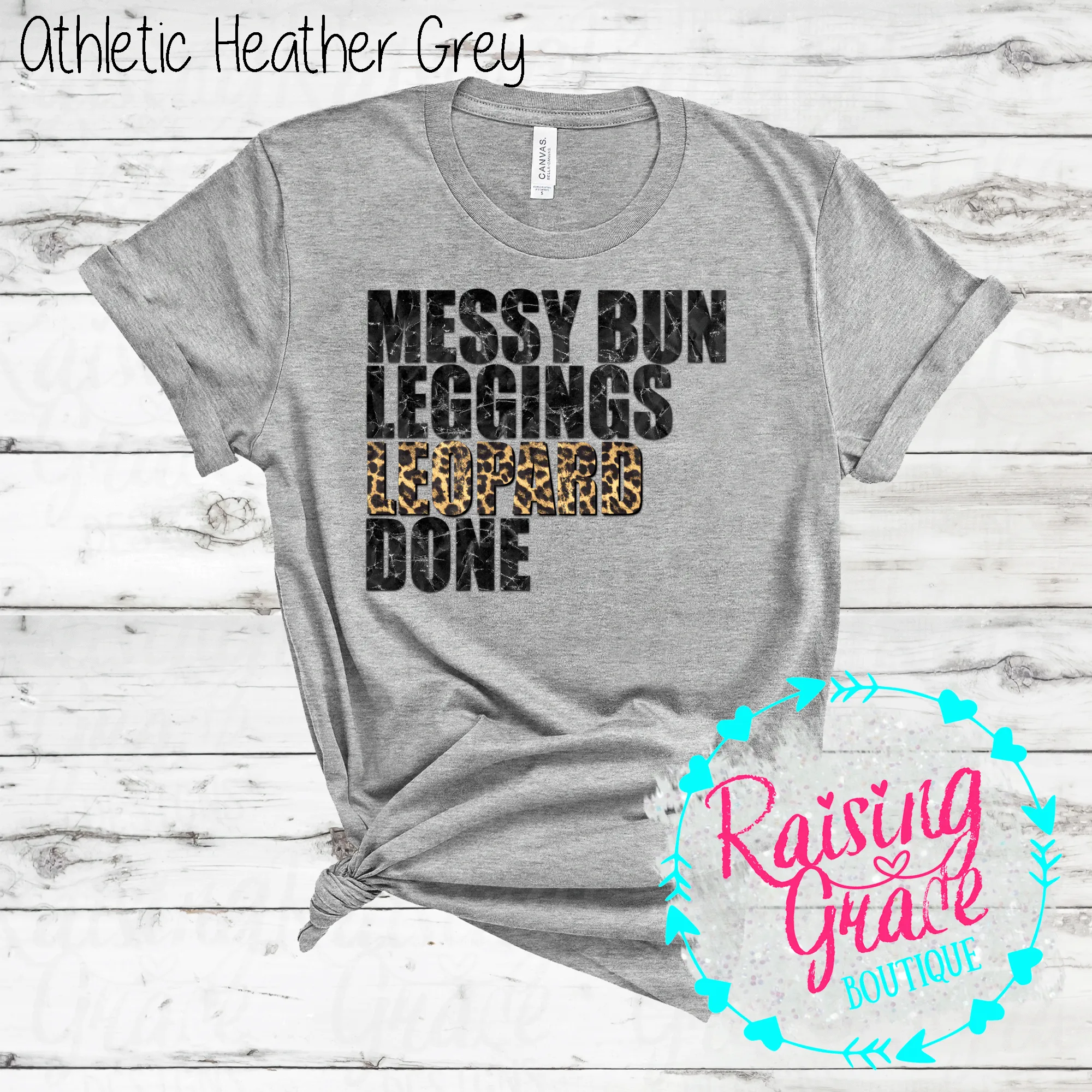 Messy Bun Leggings Leopard Done - T-Shirt - Adult